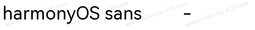 harmonyOS sans 中文字体转换